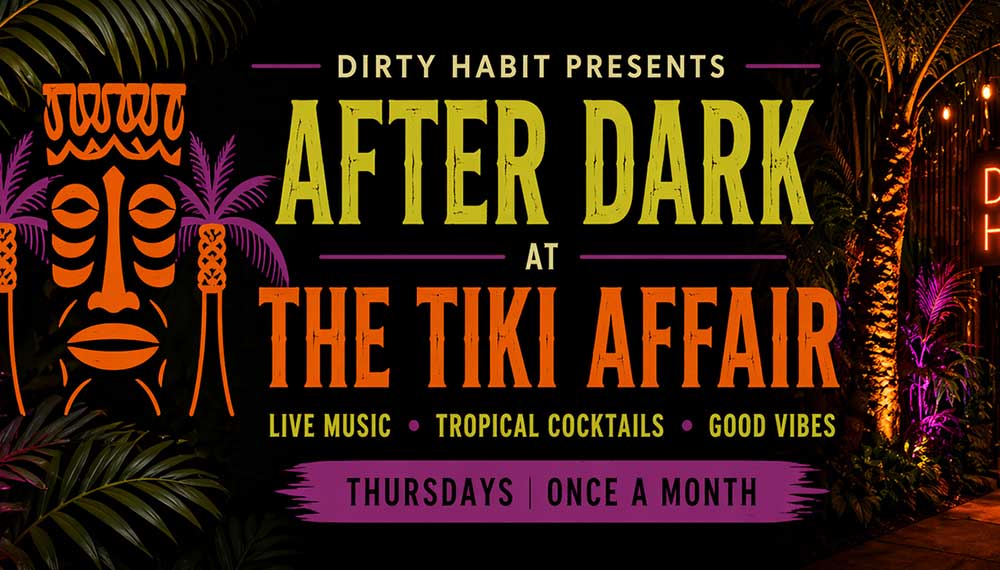 After Dark at the tiki affair at Dirty Habit